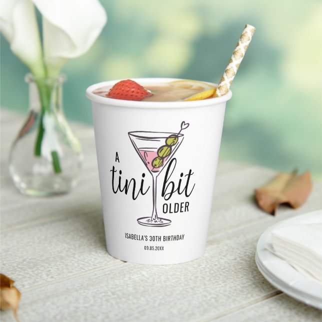 A Tini Bit Older Martini Cocktail Themed Birthday Pappbecher (In Situ)