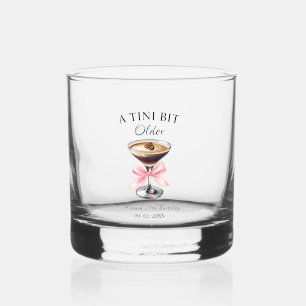 A Tini Bit Older Martini Geburtstagsparty Whiskyglas