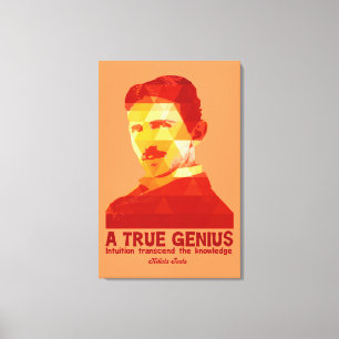 A True Genius - Nikola Tesla- Leinwanddruck