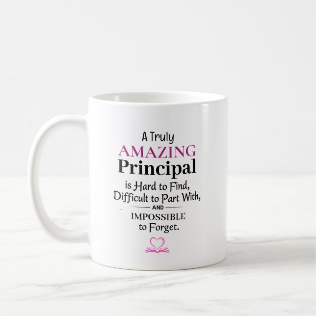 A Truly Amazing Principal Kaffeetasse (Links)