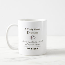 A Truly Great Doctor Appreciation Gift Kaffeetasse