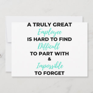 A Truly Great Employee is Hard To Find 2 Feiertagskarte