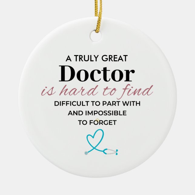 A Truly GreatA Truly Great Doctor – Personalized  Keramik Ornament (Vorne)