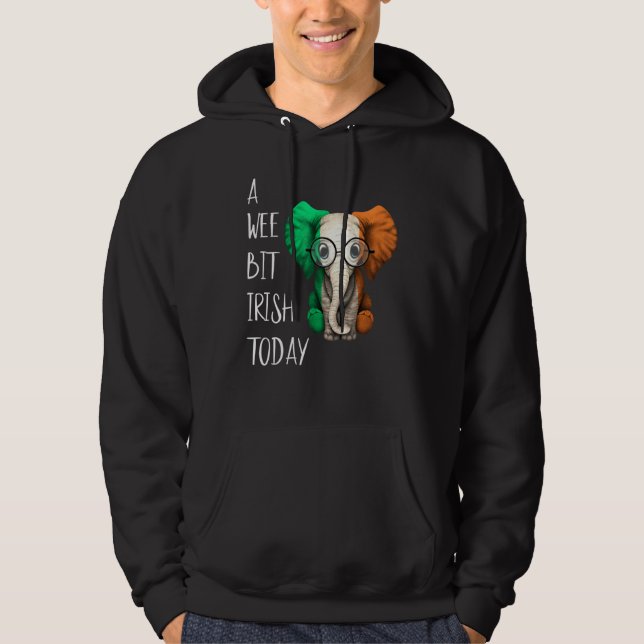 A Way Bit Irish Heute Elephant Funny St Patricks Hoodie (Vorderseite)