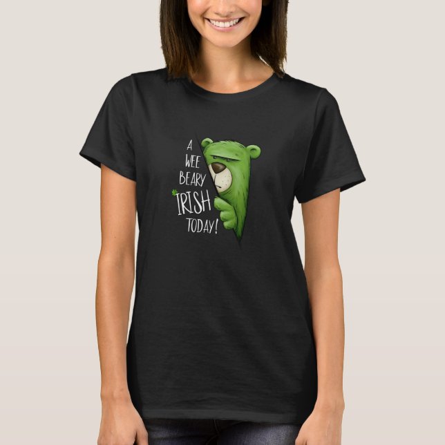 A Wee Beary Irish Heute Green Grumpy Bär Pub St. P T-Shirt (Vorderseite)