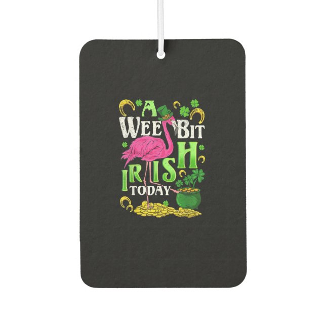 A Wee Bit Irish Heute St Patricks Day Flamingo Autolufterfrischer (Vorderseite)