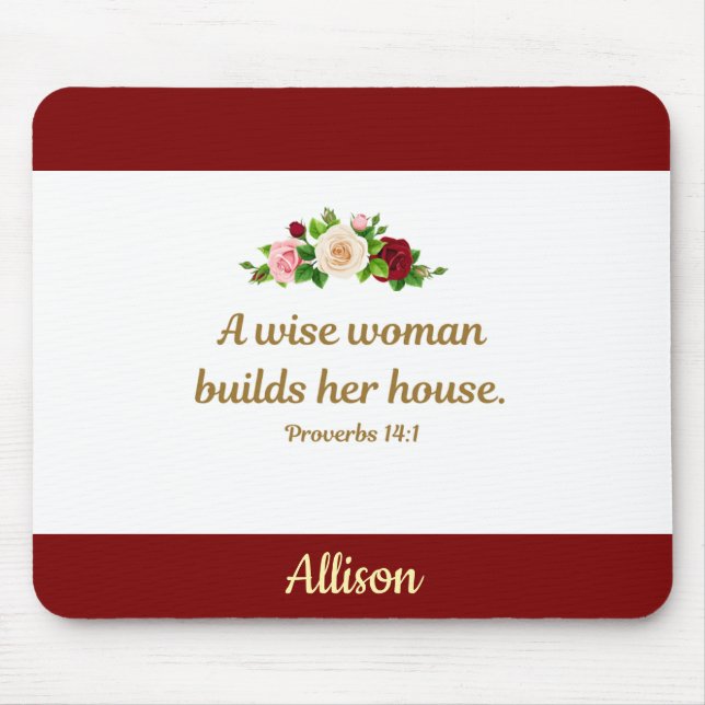 A Wise Woman - Proverbs 14:1 Personalized Mousepad (Vorne)