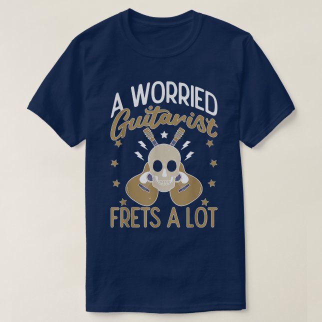 A Worried Guitarist Frets A Lot Acoustic Guitar 10 T-Shirt (Design vorne)