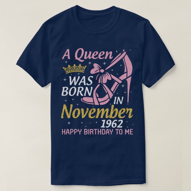 A wurde im November 1962 Geboren, dass ich zum Geb T-Shirt (Design vorne)