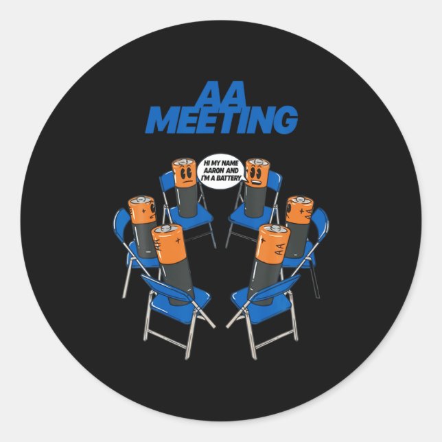 Aa Meeting Battery Funny Sarcastic Humor  Runder Aufkleber (Vorderseite)