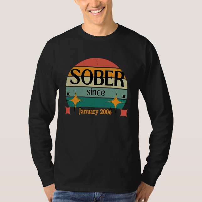 AA NA Celebrate Sobriety Since January 2006 Sober  T-Shirt (Vorderseite)
