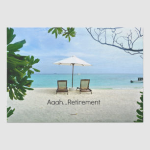 Aaah... Ruhestand Seidenpapier