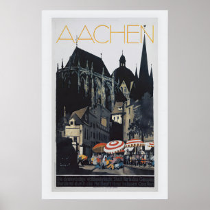 Aachen von Jupp Weirtz  Vintage Reiseplakat 1 Poster