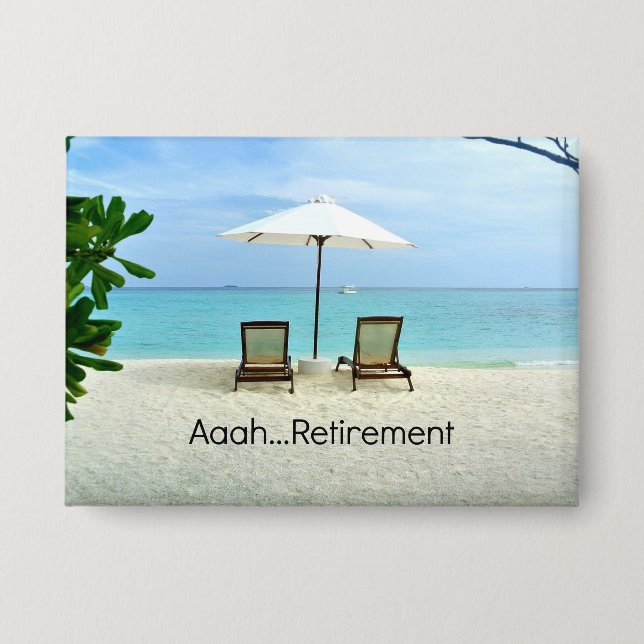 Aah Ruhestand...Entspannung am Strand, Button (Vorderseite)