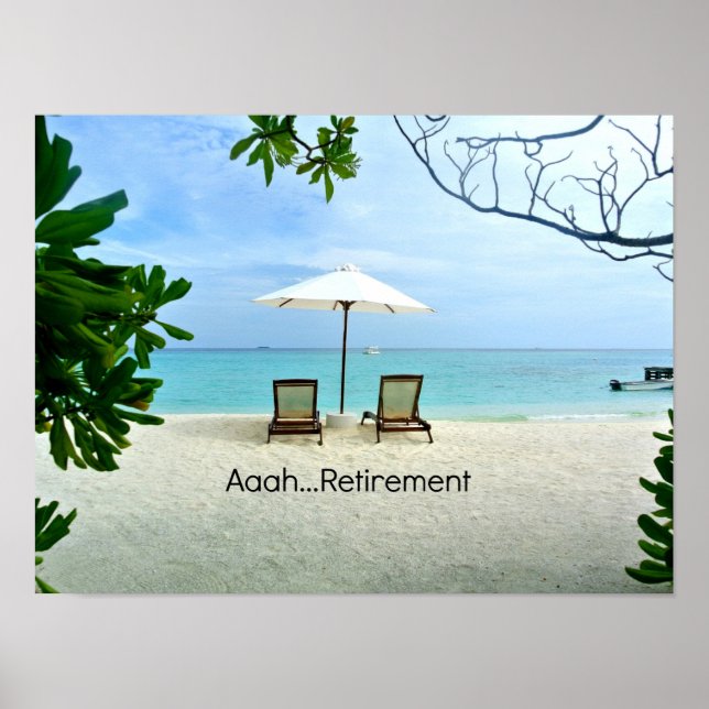 Aah Ruhestand...Entspannung am Strand Poster (Vorne)