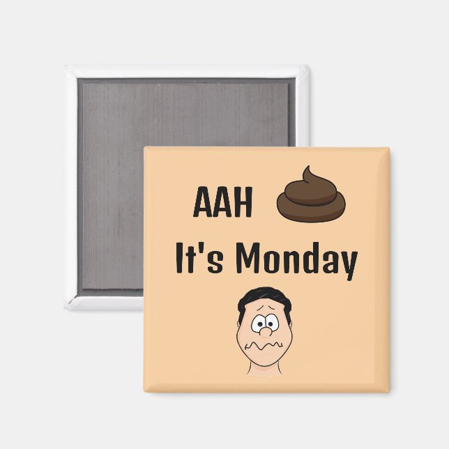 AAh S%# Es ist Montag-Magnet Magnet (Vorderseite/Rückseite)
