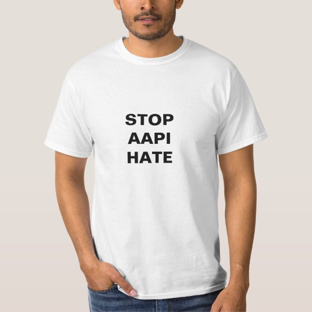 AAPI Hass beenden, Schwarz-weißer T - Shirt (Vorderseite)