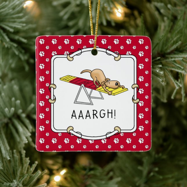 AARGH! Funny dog Agility Tester Keramikornament (Baum)