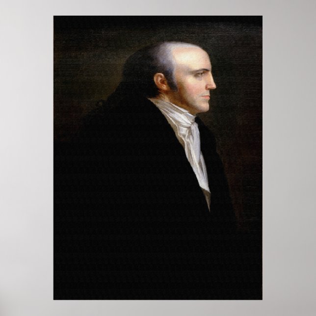 AARON BURR Portrait von John Vanderlyn Poster (Vorne)