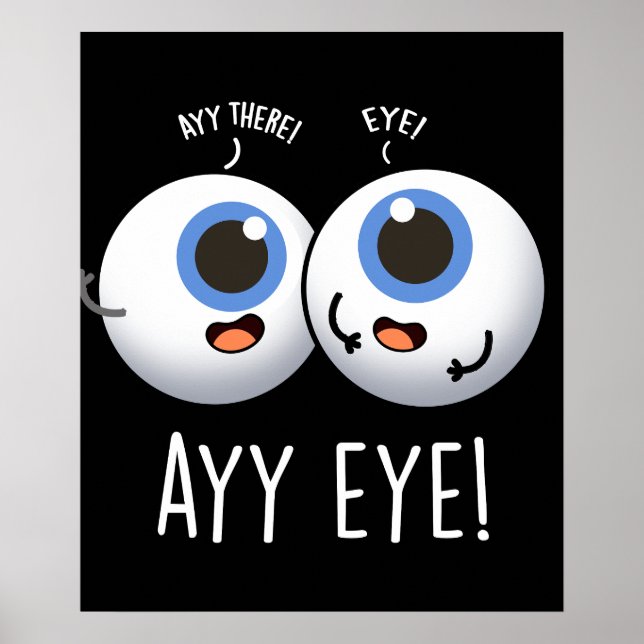 Aay Eye Funny AI Pun Dark BG Poster (Vorne)