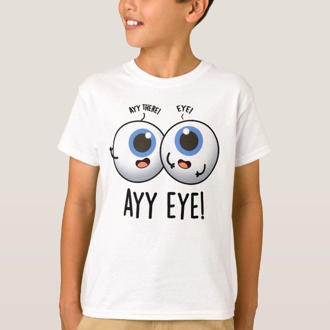 Aay Eye Funny AI Pun T-Shirt (Vorderseite)
