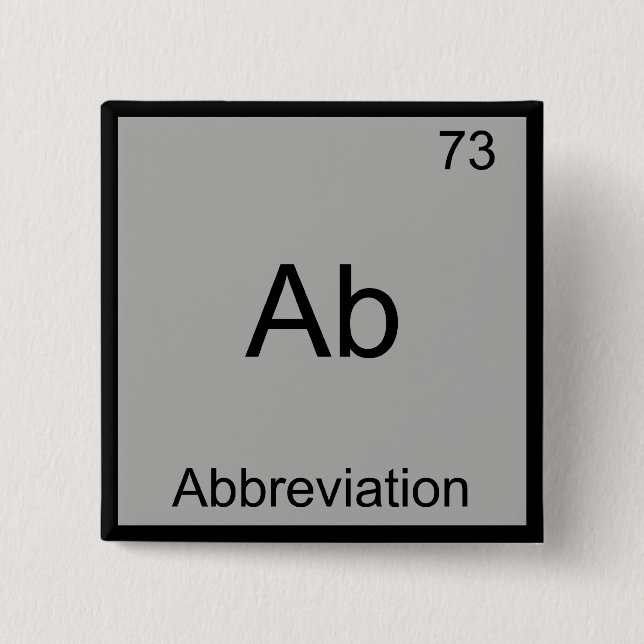 Ab - Abkürzung Funny Chemistry Element Symbol Button (Vorderseite)