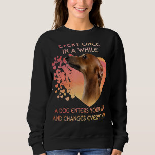 Ab und zu betritt ein Windhund das Leben Sweatshirt