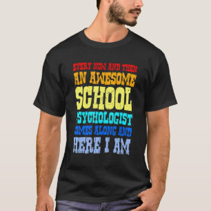 Ab und zu ein Phantastischer Schulpsychologe T-Shirt