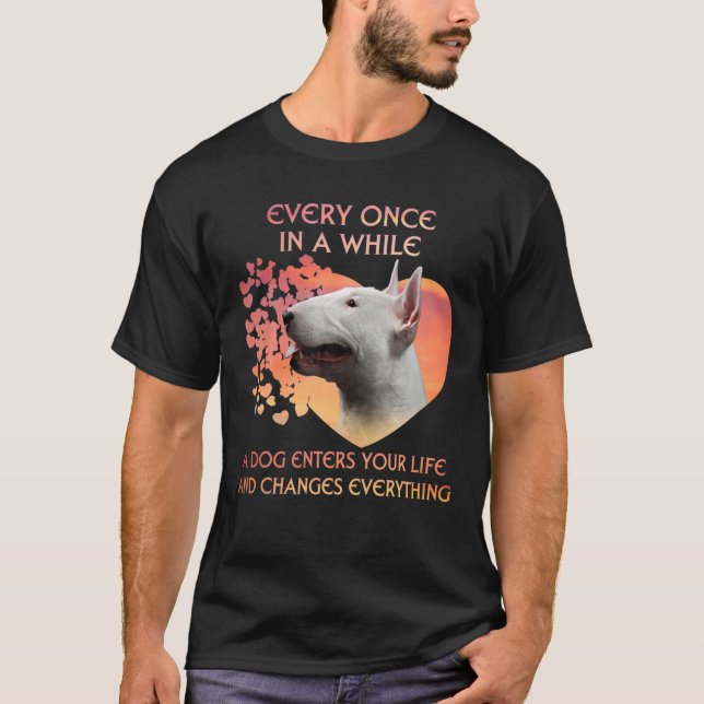 Ab und zu kommt ein Bull Terrier, der Sie in die L T-Shirt (Vorderseite)