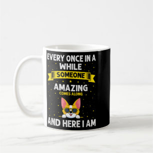 Ab und zu kommt jemand Außergewöhnliches hier vorb Kaffeetasse