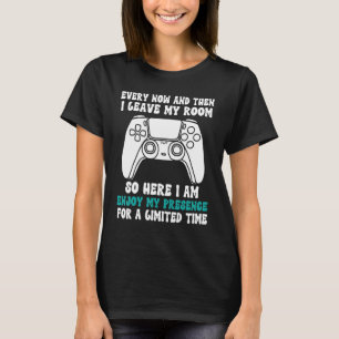 Ab und zu Verließ ich mein Spielzimmer 3 T-Shirt