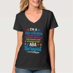 ABA Therapeut angewandte Verhaltensanalyse Autismu T-Shirt