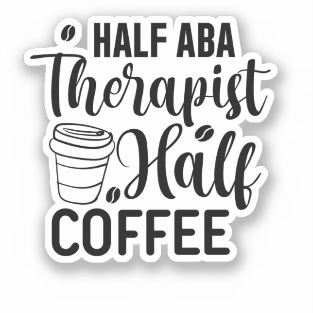 ABA-Therapeut, Kaffeelieferung, Sprechtherapie, BC Aufkleber (Vorderseite)