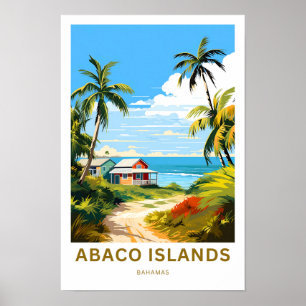 Abaco Islands Bahamas Travel Print Poster