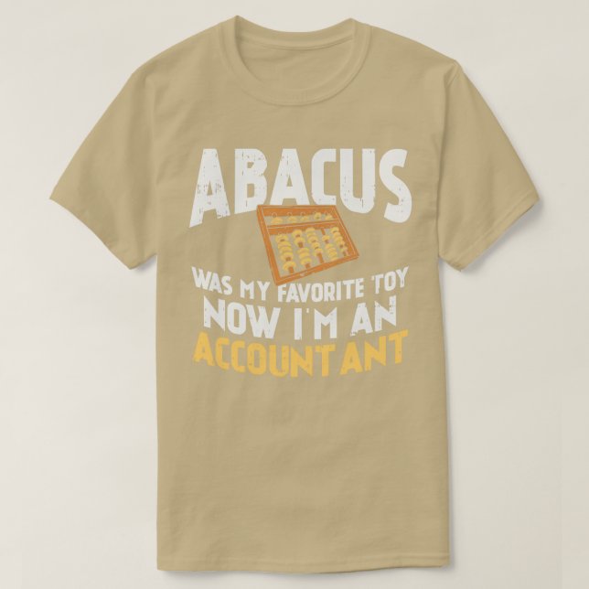 Abacus war mein Lieblingsspielzeug und jetzt bin i T-Shirt (Design vorne)