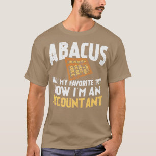 Abacus war mein Lieblingsspielzeug und jetzt bin i T-Shirt