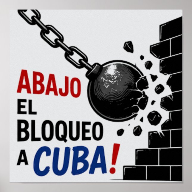 Abajo El Bloqueo A Cuba Poster (Vorne)