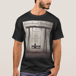 Abandoned Bastards T-Shirt