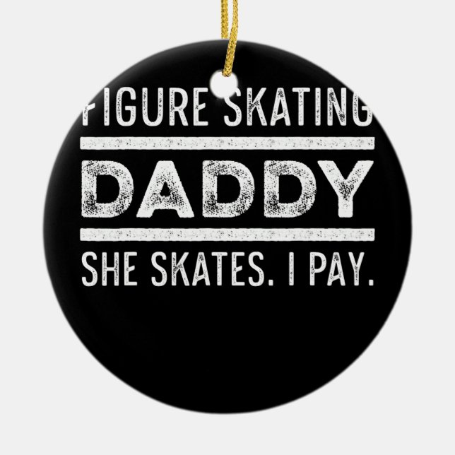 Abbildung Skater Daddy Ice Skaten Skate Team  Keramik Ornament (Vorne)