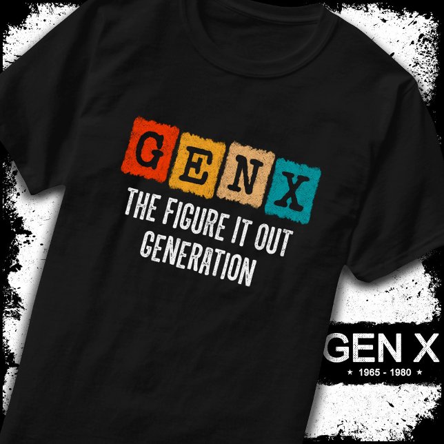 Abbildung X Generation X Gen Xer Funny Gen X T-Shirt (Von Creator hochgeladen)