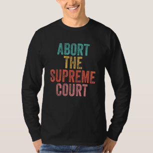 Abbruch Des Obersten Gerichtshofs Feministische Fr T-Shirt
