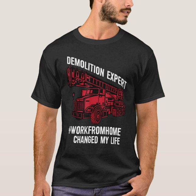 Abbruchexperte mit Bagger und Kran auf der T-Shirt (Vorderseite)