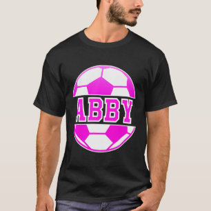 Abby Name Mädchen Fußball spielen Fußball Sport Fa T-Shirt