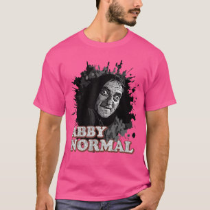 Abby Normal Gehirn Lustiger Halloween Humor Zitat T-Shirt
