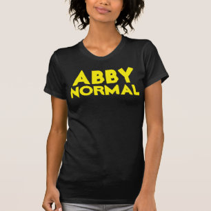 ABBY NORMAL lustige Halloween (oder jederzeit) T - T-Shirt