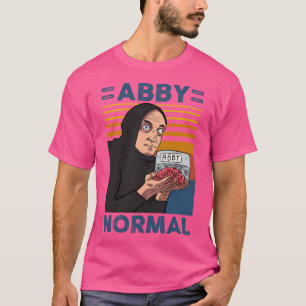 Abby Normal T-Shirt