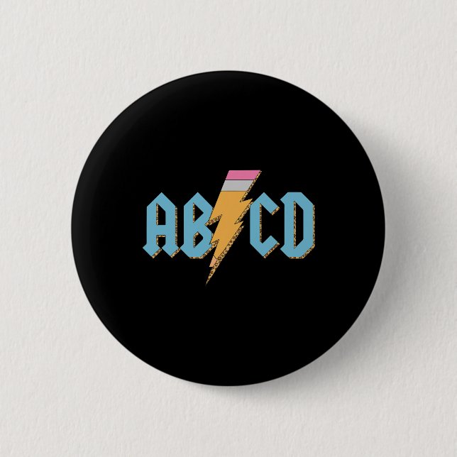 Abcd Bleistift Blitz Rock'n Roll Lehrer Zurück Zu  Button (Vorderseite)