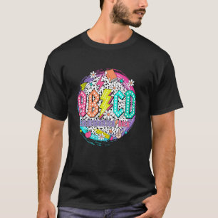 ABCD Kindergarten Rock Lehrer Schüler Glücklich Zu T-Shirt