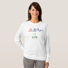 ABCs des Lebens T-Shirt
