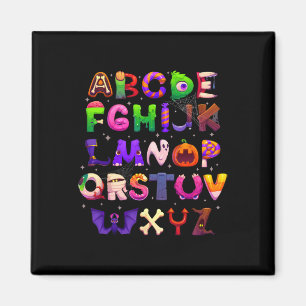 Abcs Learning Kindergarten Lehrerin Funny Hallowee Magnet